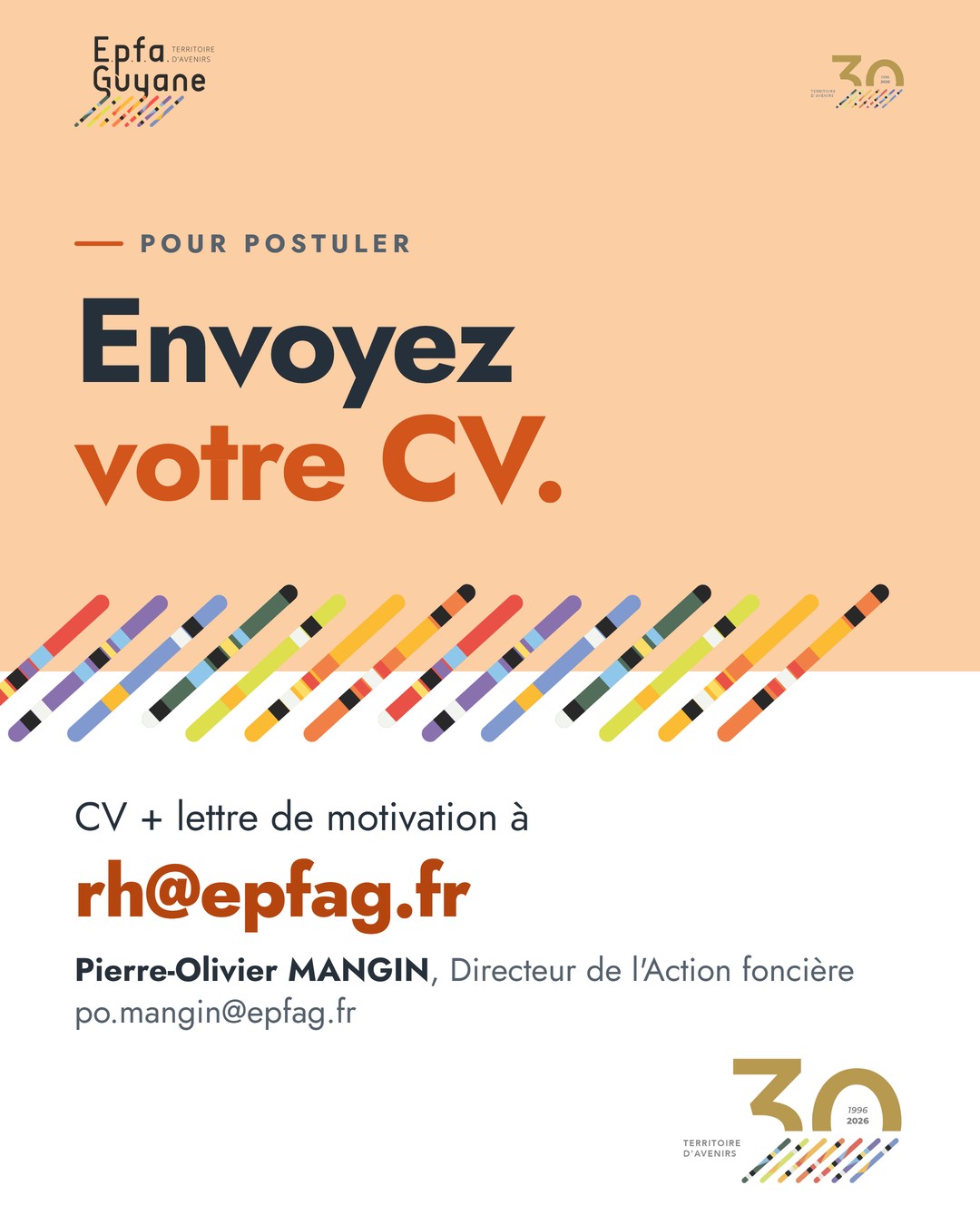 Pour postuler : CV et lettre de motivation à rh@epfag.fr. Contact : Pierre-Olivier Mangin, directeur de l'Action foncière, po.mangin@epfag.fr